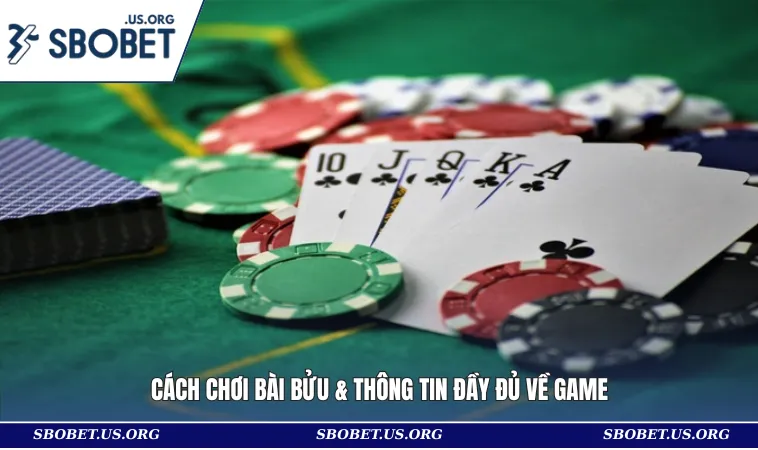 Cách chơi bài Bửu & thông tin đầy đủ về game