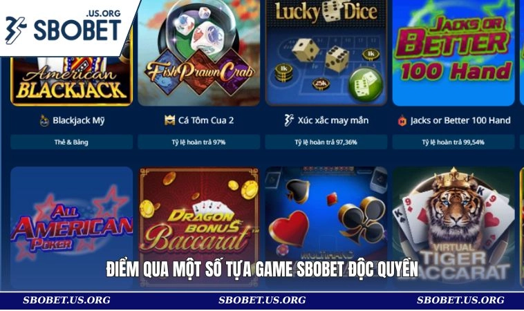 Điểm qua một số tựa game SBOBET độc quyền
