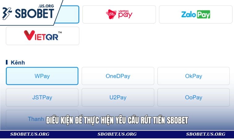 Điều kiện để thực hiện yêu cầu rút tiền SBOBET