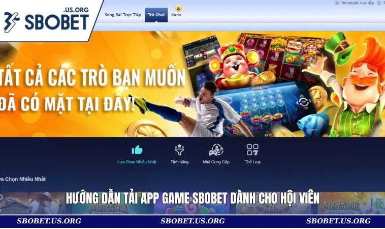 Hướng dẫn tải app game SBOBET dành cho hội viên