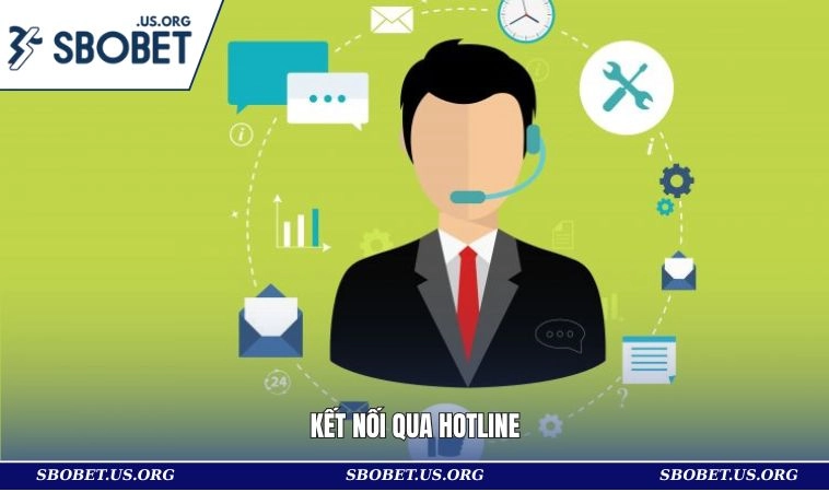 Kết nối với hệ thống qua phương thức hotline