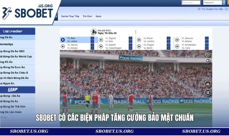 SBOBET có các biện pháp tăng cường bảo mật chuẩn