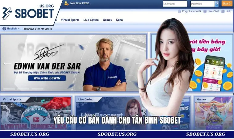 Đăng Ký SBOBET 1 Yêu cầu cơ bản dành cho tân binh SBOBET